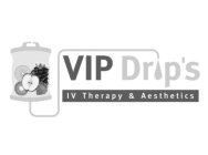 VIP DRIP'S IV THERAPY & AESTHETICS