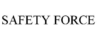 SAFETY FORCE