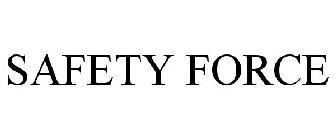 SAFETY FORCE