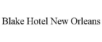 BLAKE HOTEL NEW ORLEANS