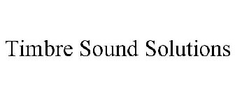 TIMBRE SOUND SOLUTIONS