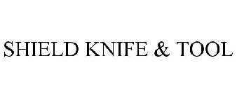 SHIELD KNIFE & TOOL