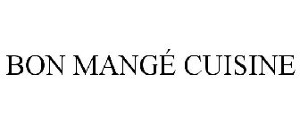 BON MANGÉ CUISINE