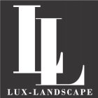 LL LUX-LANDSCAPE