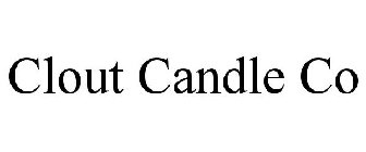CLOUT CANDLE CO