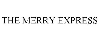 THE MERRY EXPRESS