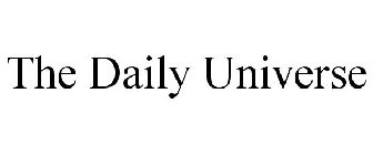 THE DAILY UNIVERSE