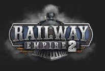 RAILWAY EMPIRE 2