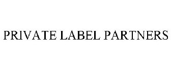 PRIVATE LABEL PARTNERS