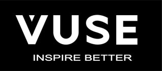 VUSE INSPIRE BETTER