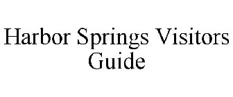 HARBOR SPRINGS VISITORS GUIDE