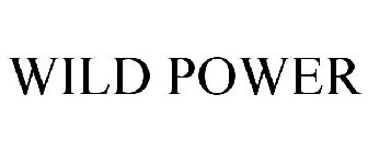 WILD POWER