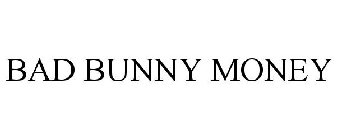 BAD BUNNY MONEY
