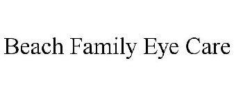 BEACH FAMILY EYE CARE