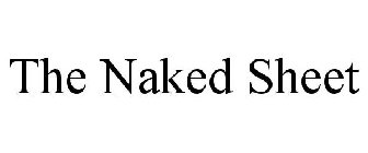 THE NAKED SHEET