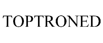 TOPTRONED