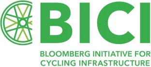 BICI BLOOMBERG INITIATIVE FOR CYCLING INFRASTRUCTURE