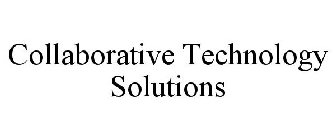 COLLABORATIVE TECHNOLOGY SOLUTIONS