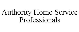 AUTHORITY HOME SERVICE PROFESSIONALS