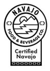 NAVAJO FOOD & BEVERAGE CO. CERTIFIED NAVAJO