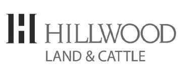 H HILLWOOD LAND & CATTLE