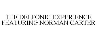 THE DELFONIC EXPERIENCE FEATURING NORMAN CARTER