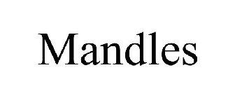 MANDLES