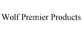 WOLF PREMIER PRODUCTS