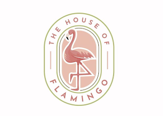 THE HOUSE OF FLAMINGO