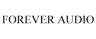 FOREVER AUDIO