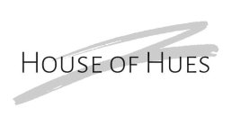 HOUSE OF HUES