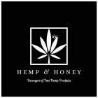 HEMP & HONEY PURVEYORS OF FINE HEMP PRODUCTS
