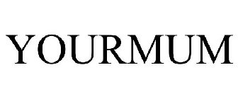 YOURMUM