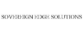 SOVEREIGN EDGE SOLUTIONS