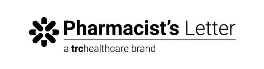 PHARMACIST'S LETTER A TRCHEALTHCARE BRAND