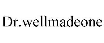 DR.WELLMADEONE