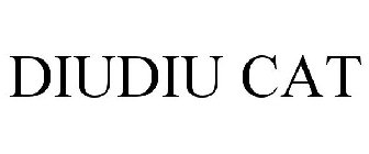 DIUDIU CAT