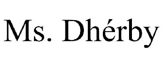MS. DHÉRBY
