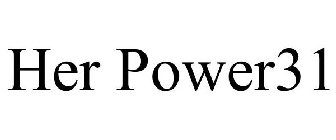 HER POWER31