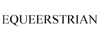 EQUEERSTRIAN