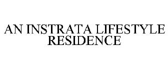 AN INSTRATA LIFESTYLE RESIDENCE
