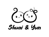 SHUAI & YUN