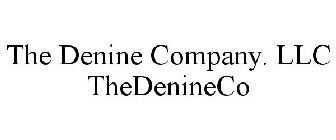 THE DENINE COMPANY. LLC THEDENINECO
