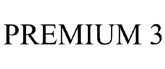 PREMIUM 3