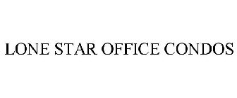 LONE STAR OFFICE CONDOS