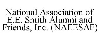NATIONAL ASSOCIATION OF E.E. SMITH ALUMNI AND FRIENDS, INC. (NAEESAF)