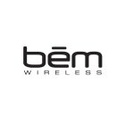 BEM WIRELESS