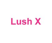 LUSH X
