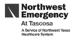 NORTHWEST EMERGENCY AT TASCOSA A SERVICE OF NORTHWEST TEXAS HEALTHCARE SYSTEM