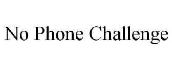 NO PHONE CHALLENGE